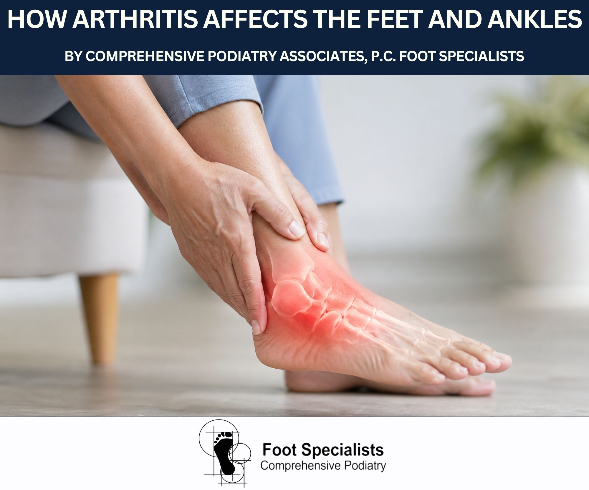 How Arthritis Affects the Feet and Ankles