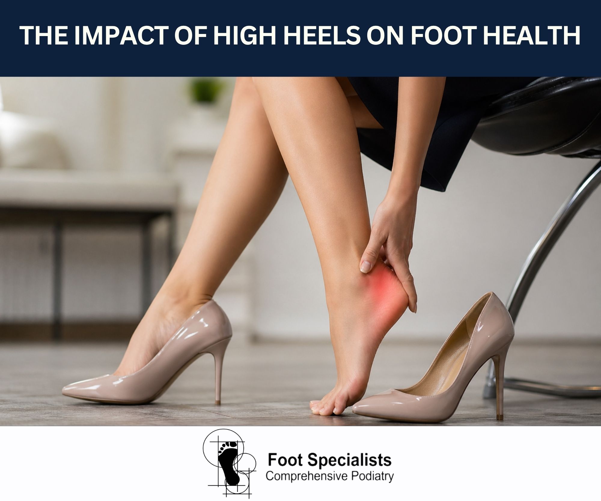 The Impact of High Heels on Foot Health
